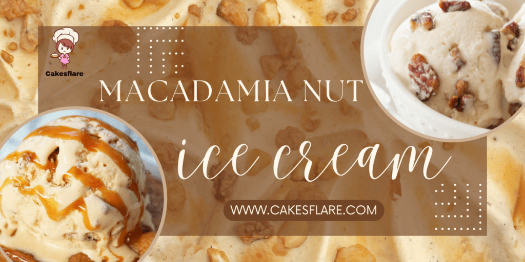 Homemade Macadamia Nut Ice Cream That Melts in Your Mouth!